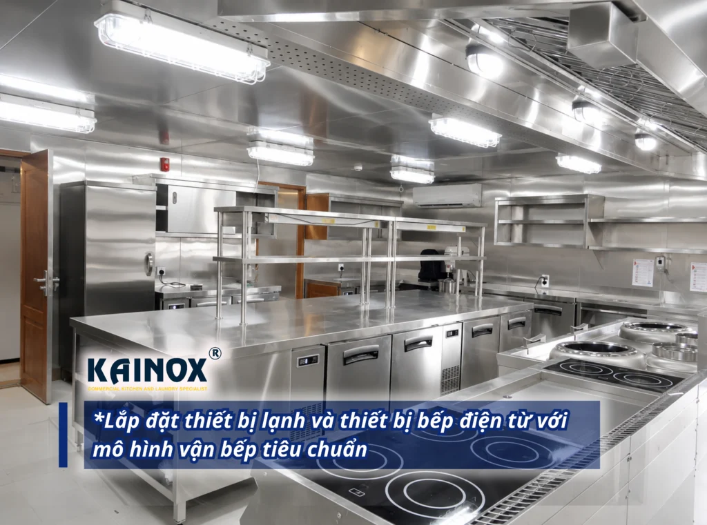 Các thiết bị lắp đặt trong mô hình vận hành bếp hiệu quả KAINOX