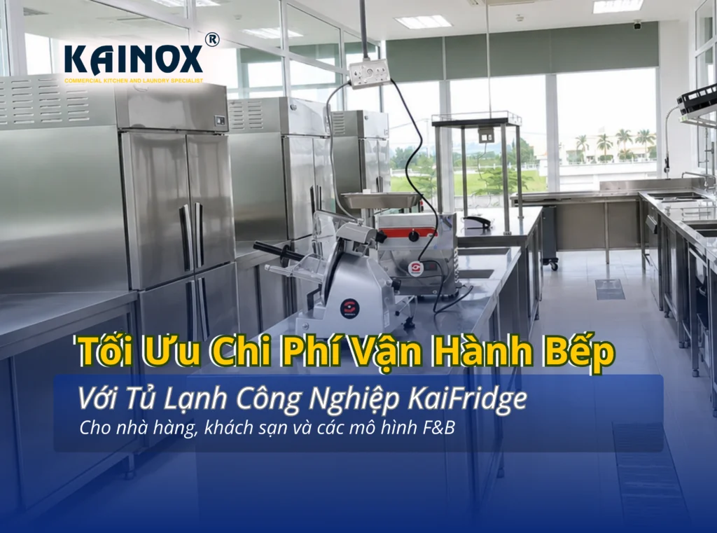 Tủ lạnh công nghiệp KaiFridge